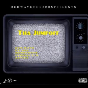 THA JUMPOFF (feat. Pauliee, Zel Monstrous, Lyrical L & Advice) (Explicit)