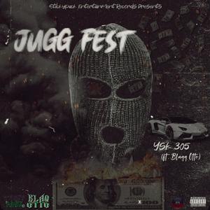 Jugg Fest (feat. Blaq Otto) (Explicit)