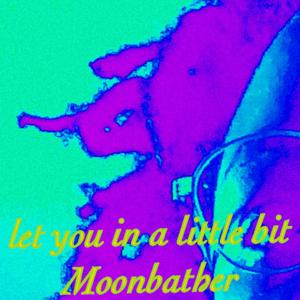let you in a little bit