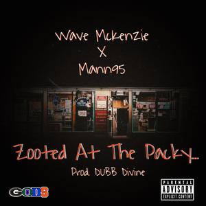 Zooted at the Packy (feat. Mann95) (Explicit)