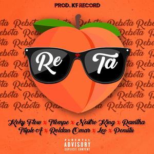 Rebota (feat. Trompe, Neutro king, Ramtha, Triple A, Roldán Omar, Leo & Ponutu) [Explicit]