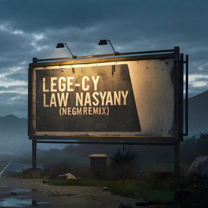 LAW NASYANY (feat. Lege-Cy) (Remix)