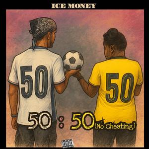 50:50 (No Cheating) (Explicit)