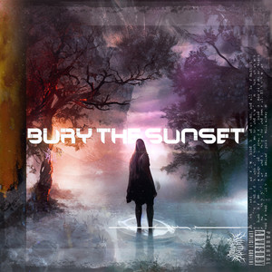 Bury The Sunset