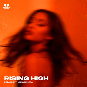 Rising High