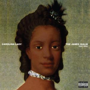 Carolina Lady (feat. Brio) (Explicit)
