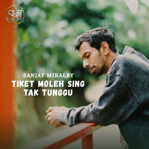 Tiket Moleh Sing Tak Tunggu