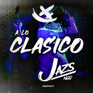 A Lo Clásico (Explicit)