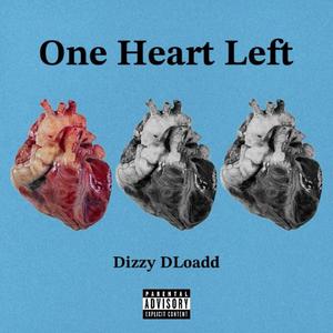 One Heart Left (feat. KennytheKidd, Lovvv10 & Zamir) (Explicit)