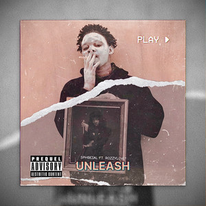 Unleash (Explicit)