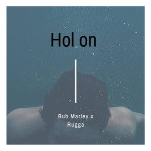 Hol On Wait (Explicit)