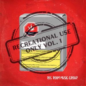 Recreational Use Only, Vol. 1 (Explicit)