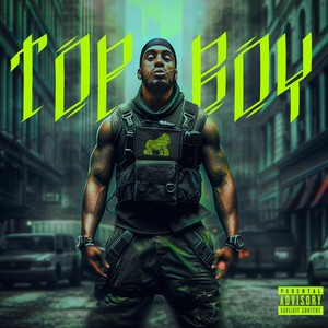 TOP BOY (Explicit)