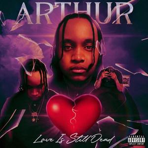 Love Is Still Dead (Explicit)