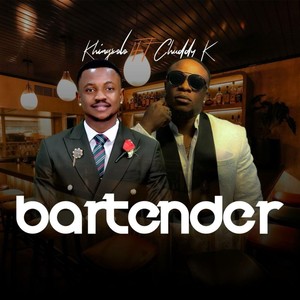 Bartender (feat. Chuddy K)
