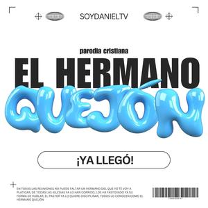 El hermano quejón (feat. Los Herederos)