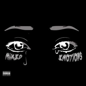 Mixed Emotions (Explicit)