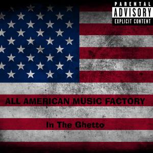 In The Ghetto (Explicit)