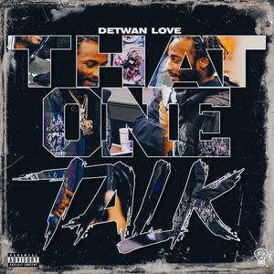 That One Talk (Explicit)