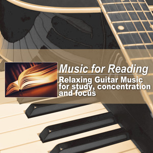 Music for Reading – Relaxing Guitar Music for Study , Concentration and Focus (reading music, study music, music for concentration)