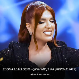 Qysh me ja ba (Gezuar 2022)