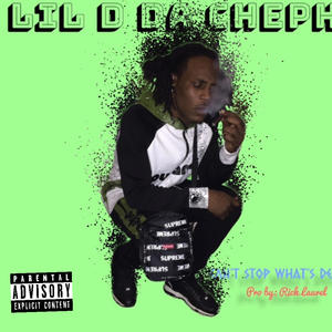 Lil D Da Cheph (Blood Ties) [Explicit]