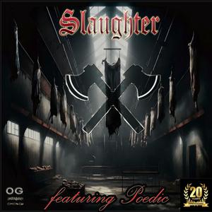 Slaughter (feat. Poedic) [Explicit]