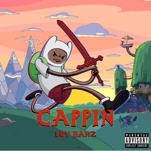 Cappin (Explicit)