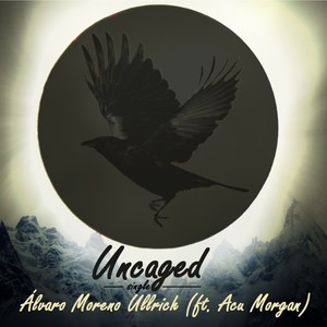 Uncaged (feat. Acu Morgan) [Explicit]