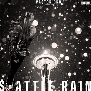 Seattle Rain (Explicit)