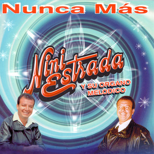 Nunca Mas - 18 Exitos