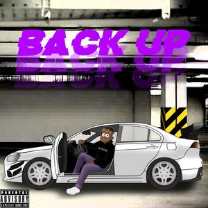 Back Up (Explicit)