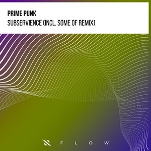 Subservience (Some Of Extended Remix)