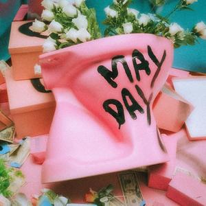 MAY DAY (feat. K beezy 28)