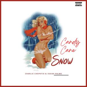 Candy Cane (Xmas Song) [Explicit]