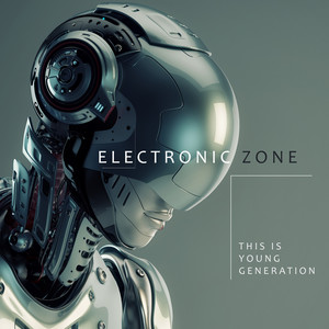 Electronic Zone – This Is Young Generation