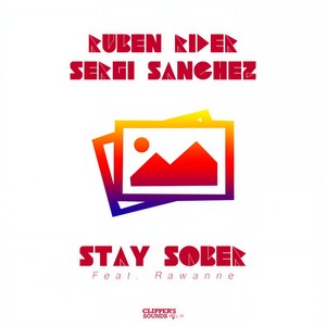 Stay Sober (Extended Mix)