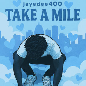 take a mile (Explicit)