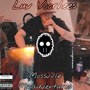 Mossville Misadventures (Explicit)