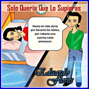 Solo Quería Que Lo Supieras