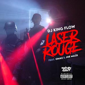 Laser Rouge (feat. Omaz & Joe Mack) (Explicit)