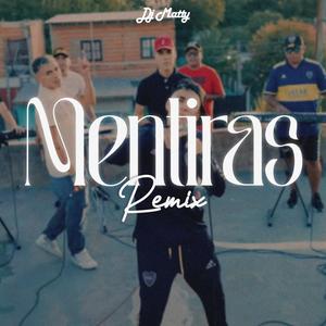 Mentiras Remix