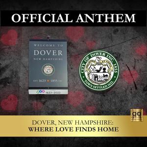 Dover, New Hampshire: Where Love Finds Home (feat. Trace Boston)