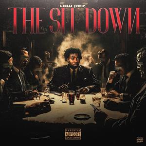 The Sit Down (Explicit)