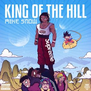 King of the Hill (Explicit)