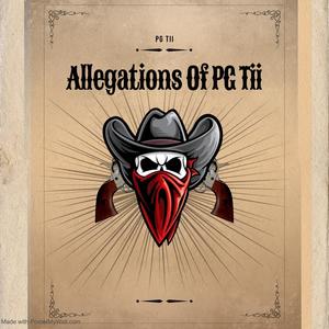 Allegations Of PG Tii (Explicit)