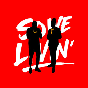 So We Livin (Explicit)