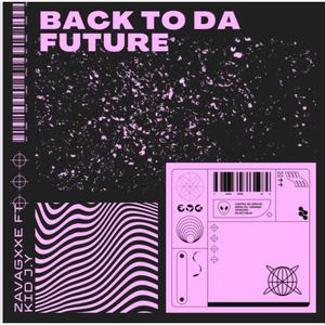 Back To Da Future (Explicit)