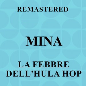 MiNa - Eclisse twist (Remaster)