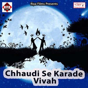 Chhaudi Se Karade Vivah